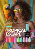 Claresa Tropical Escape 4